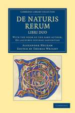 De naturis rerum, libri duo: With the Poem of the Same Author, De laudibus divinae sapientiae