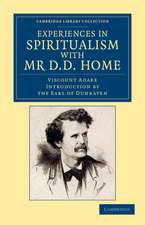 Experiences in Spiritualism with Mr D. D. Home