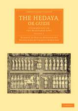 The Hedaya, or Guide: A Commentary on the Mussulman Laws