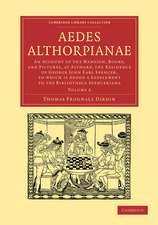 Aedes Althorpianae: An Account of the Mansion, Books, and Pictures, at Althorp, the Residence of George John Earl Spencer, K.G: To Which is Added a Supplement to the Bibliotheca Spenceriana