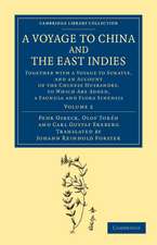 A Voyage to China and the East Indies: Together with a Voyage to Suratte, and an Account of the Chinese Husbandry, to Which Are Added, a Faunula and Flora Sinensis