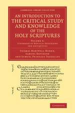 An Introduction to the Critical Study and Knowledge of the Holy Scriptures: Volume 3, A Summary of Biblical Geography and Antiquities