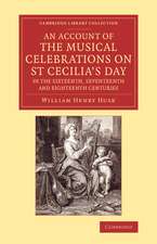 An Account of the Musical Celebrations on St Cecilia's Day in the Sixteenth, Seventeenth and Eighteenth Centuries