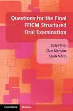 Questions for the Final FFICM Structured Oral Examination