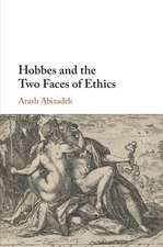 Hobbes and the Two Faces of Ethics