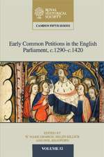 Early Common Petitions in the English Parliament, c.1290–c.1420