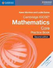 Cambridge IGCSE® Mathematics Core Practice Book