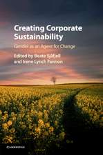 Creating Corporate Sustainability: Gender as an Agent for Change