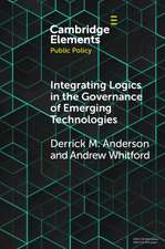 Integrating Logics in the Governance of Emerging Technologies: The Case of Nanotechnology