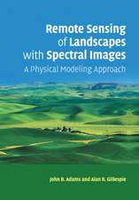 Remote Sensing of Landscapes with Spectral Images: A Physical Modeling Approach