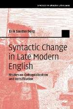 Syntactic Change in Late Modern English