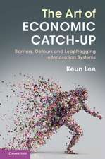 The Art of Economic Catch-Up: Barriers, Detours and Leapfrogging in Innovation Systems