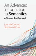 An Advanced Introduction to Semantics: A Meaning-Text Approach