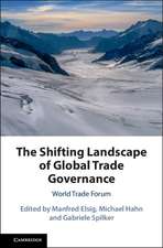 The Shifting Landscape of Global Trade Governance: World Trade Forum