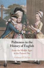 Politeness in the History of English: From the Middle Ages to the Present Day