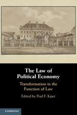 The Law of Political Economy: Transformation in the Function of Law