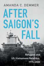 After Saigon's Fall: Refugees and US-Vietnamese Relations, 1975–2000