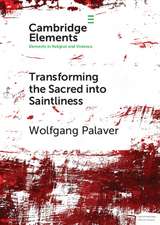 Transforming the Sacred into Saintliness: Reflecting on Violence and Religion with René Girard