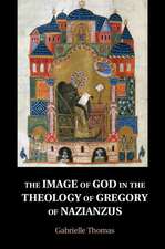 The Image of God in the Theology of Gregory of Nazianzus