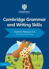 Cambridge Grammar and Writing Skills Teacher's Resource with Digital Access 4–6