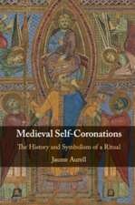 Medieval Self-Coronations