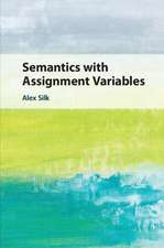 Semantics with Assignment Variables