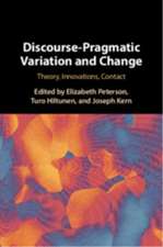 Discourse-Pragmatic Variation and Change