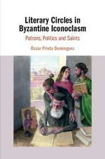 Literary Circles in Byzantine Iconoclasm