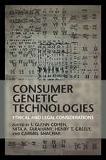 Consumer Genetic Technologies: Ethical and Legal Considerations