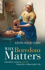 Why Boredom Matters