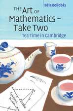 The Art of Mathematics – Take Two: Tea Time in Cambridge