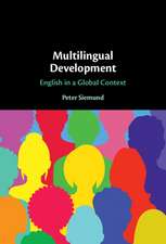 Multilingual Development: English in a Global Context