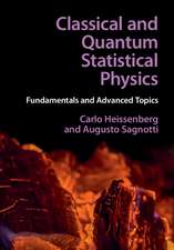 Classical and Quantum Statistical Physics