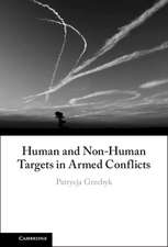 Human and Non-Human Targets in Armed Conflicts