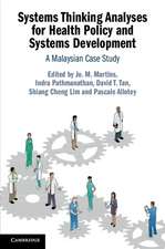 Systems Thinking Analyses for Health Policy and Systems Development: A Malaysian Case Study