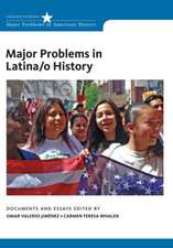 Major Problems in Latina/O History