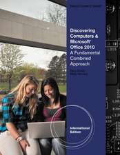 Discovering Computers and Microsoft¿ Office 2010