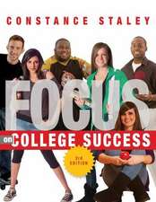 Staley, C: FOCUS on College Success