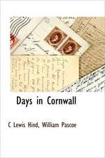 Days in Cornwall