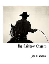 The Rainbow Chasers