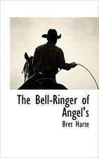 The Bell-Ringer of Angel's