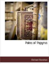 Palms of Papyrus