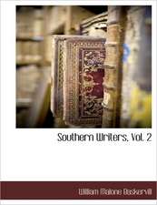 Southern Writers, Vol. 2