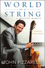 World on a String: A Musical Memoir