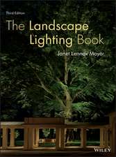 The Landscape Lighting Book, Third Edition