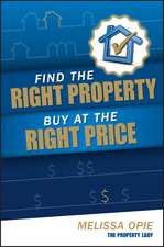 Find the Right Property, Buy at the Right Price