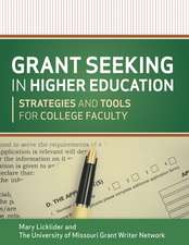 Grant Seeking in Higher Education – Strategies and Tools for College Faculty