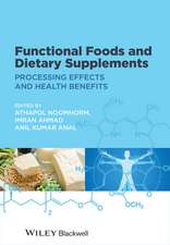 Functional Foods and Dietary Supplements – Processing Effects and Health Benefits