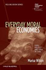 Everyday Moral Economies – Food, Politics and Scale in Cuba