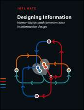 Designing Information – Human Factors and Common Sense in Information Design